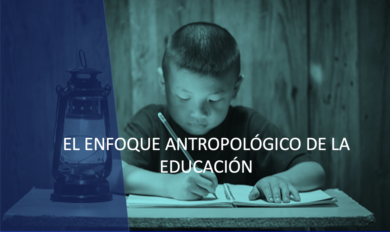 El enfoque antropológico de la educación